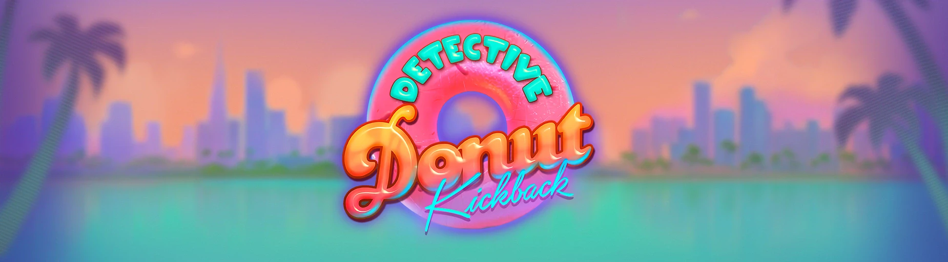 Detective Donut Kickback slot cover image Cover image of Detective Donut Kickback slot
