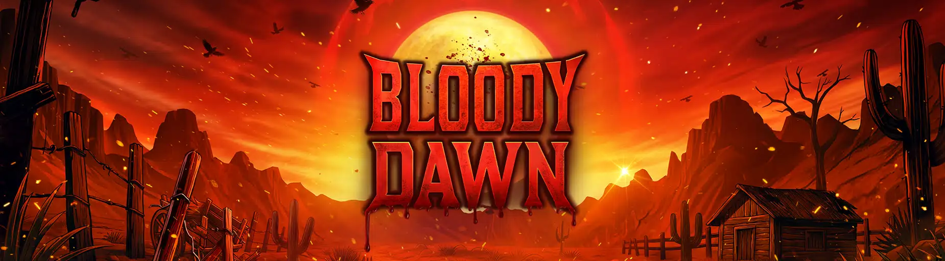 Bloody Dawn Bloody Dawn