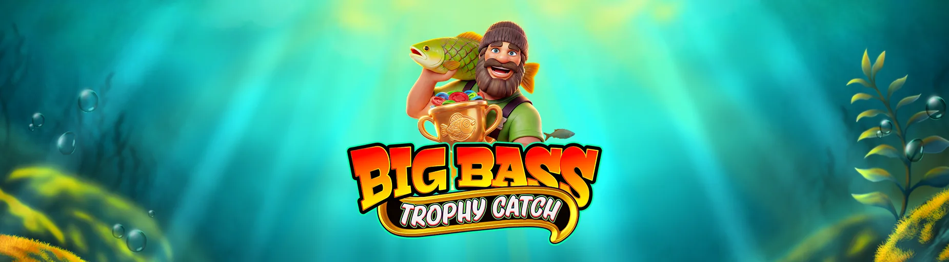 Big Bass Trophy Catch Big Bass Trophy Catch