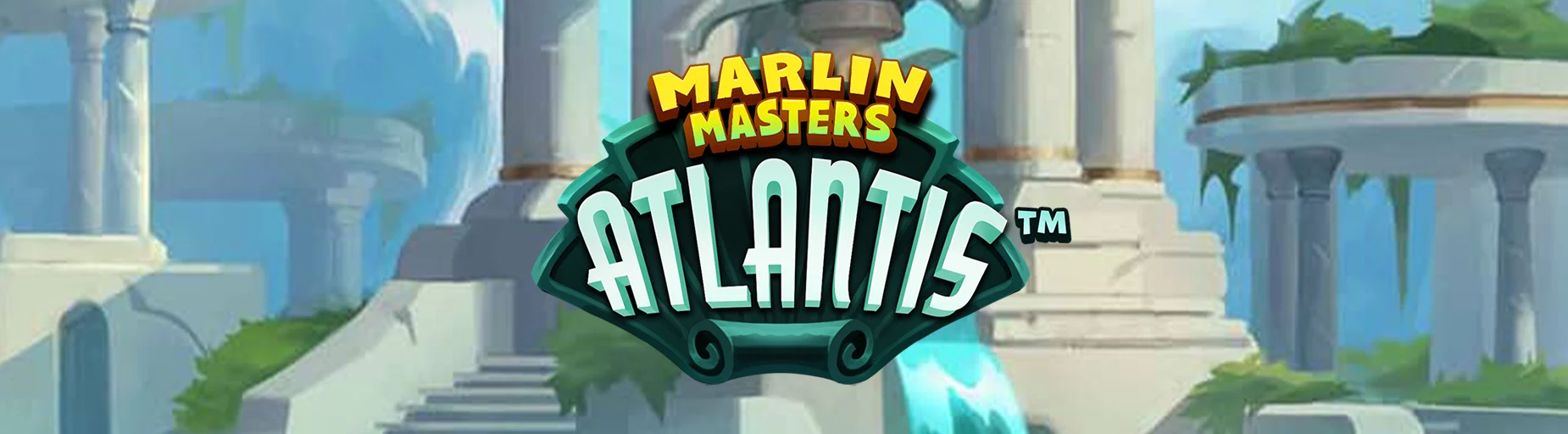 Marlin Masters Atlantis Header