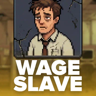 Wage Slave Terminal Games